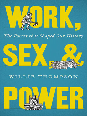 cover image of Work, Sex and Power